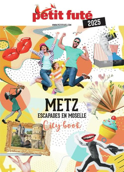 City Book : Metz, escapades en Moselle (édition 2024)