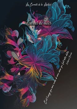 Carnet de notes - fleurs neon
