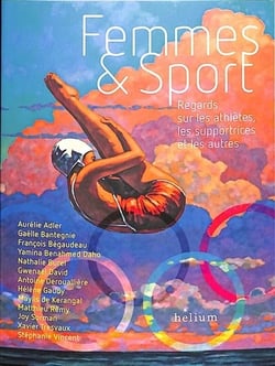 Femmes et Sport : Regards sur les athlètes, les supportrices et les autres