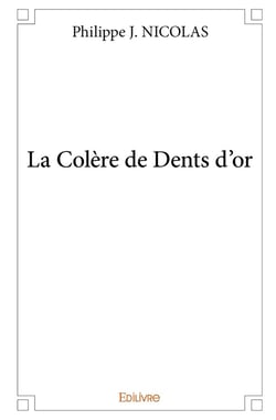 La Colère de Dents d'or