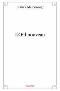 L'OEil nouveau