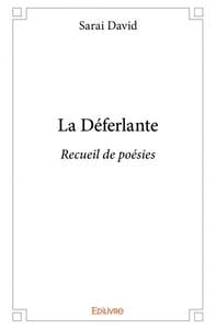 La Déferlante : Recueil de poésies