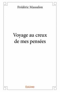 Voyage au creux de mes pensées