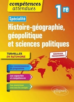 Compétences attendues : histoire-géographie, geopolitique et sciences politiques - 1re - nouveaux programmes