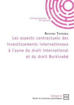 Les aspects contractuels des investissements internationaux