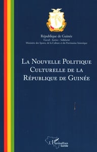 La nouvelle politique culturelle de la République de guinée