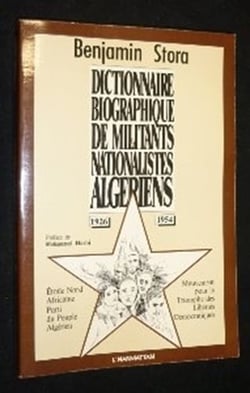 Dictionnaire biographique de militants nationalistes algériens