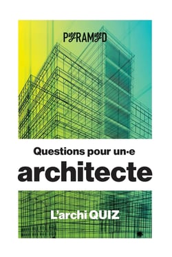 Questions pour un.e architecte - L'archi quiz