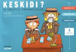 KESKIDI CE1-CE2 - 30 ENQUETES GRAMMATICALES