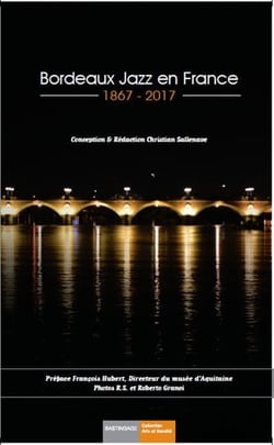 Bordeaux jazz france 1867-2017