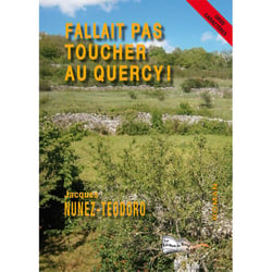 Fallait pas toucher au quercy