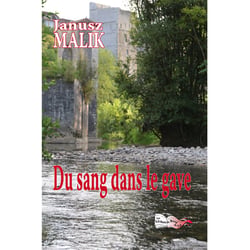 Du sang dans le gave