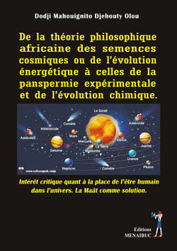 De la theorie philosophique africaine des semences cosmiques ou de l evolution energetique a celles
