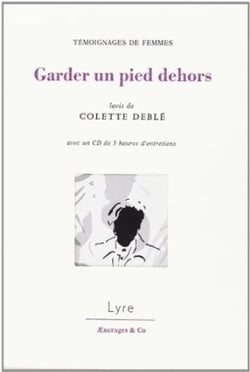 Garder un pied dehors
