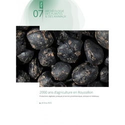2000 ans d agriculture en roussillon. - productions vegetales, pratiques et terroirs protohistorique