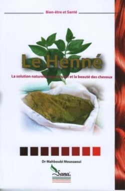 Le henne - la solution naturelle pour le soin et la beaute des cheveux
