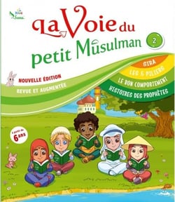 La voie du petit musulman (2)
