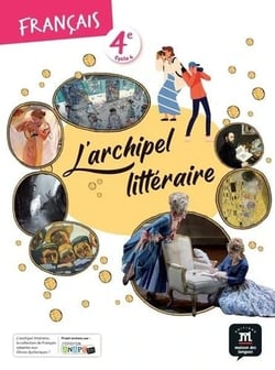 L'archipel littéraire : français : 4e - livre de l'élève