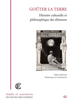 Goûter la terre : Histoire culturelle et philosophique des éléments