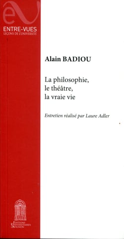 La Philosophie, le théâtre, la vraie vie