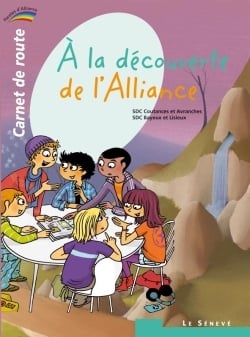 À la découverte de l'Alliance - carnet de route Tome 2