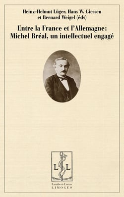 Entre la France et l'Allemagne - Michel Bréal, un intellectuel engagé