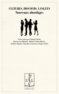 Cultures, discours, langues - nouveaux abordages