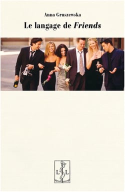Le langage de "friends"