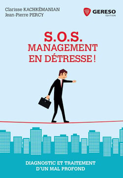 Sos management en detresse ! - diagnostic et traitement d'un mal profond