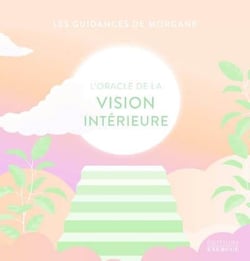 L'oracle de la vision interieure