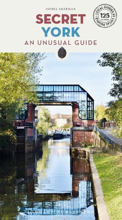 Secret : York : An unusual guide (édition 2024)