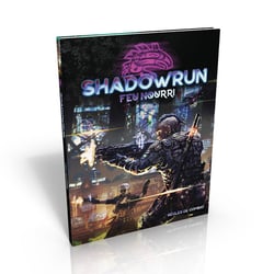 Shadowrun 6ème édition - Feu Nourri