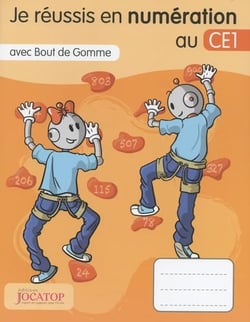 Je réussis en numération au CE1 avec Bout de gomme