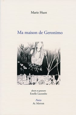 Ma maison de geronimo