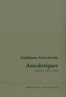 Anecdotiques Tome 1 - (avril 1911-mars 1914)