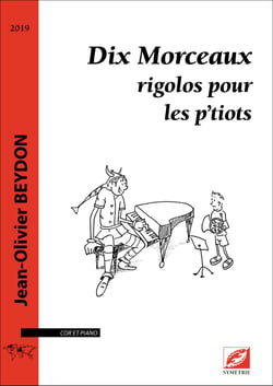 Dix Morceaux rigolos pour les p'tiots