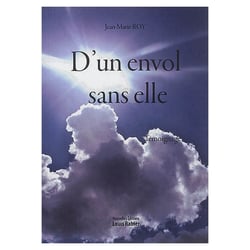 D'un envol sans elle : temoignage