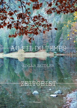 Au fil du temps / zeitgeist