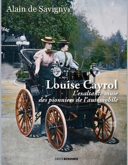 Louise Cayrol : La muse exaltante des pionniers de l'automobile