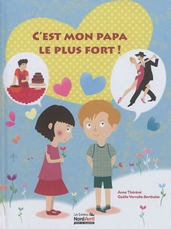 C'est mon papa le plus fort