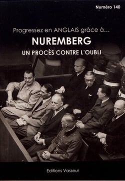 Progressez en anglais grâce à... : Nuremberg - un procès contre l'oubli