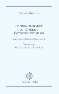 Le Puissant remède qui éradique l'attachement au soi