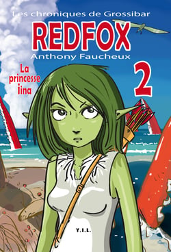 Les chroniques de Grossibar, Red Fox t.2 - la princesse Iina