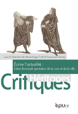 Ecrire l'actualité : Edme Boursault spectateur de la cour et de la ville : La Comédie sans titre Lettres nouvelles
