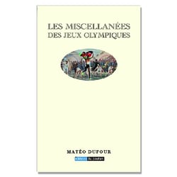 Les Miscellanées des Jeux olympiques