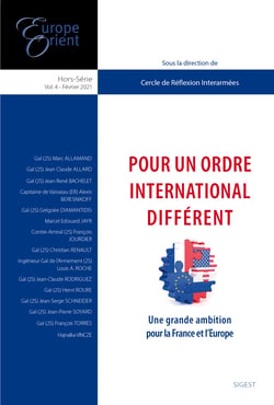 Pour  un ordre international différent : Une grande ambition  pour la France et l'Europe