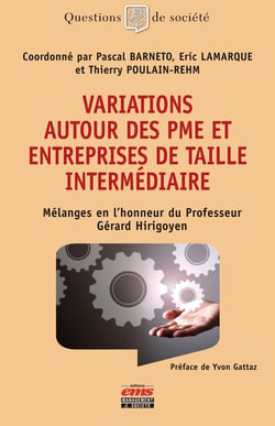 Variations autour des PME et des entreprises de taille intermédiaire - mélanges en l'honneur du prof