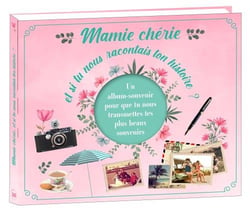 Mamie chérie, et si tu nous racontais ton histoire ?
