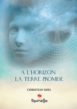 A l horizon : la terre promise