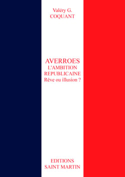 Averroes l'ambition republicaine. reve ou illusion ?
